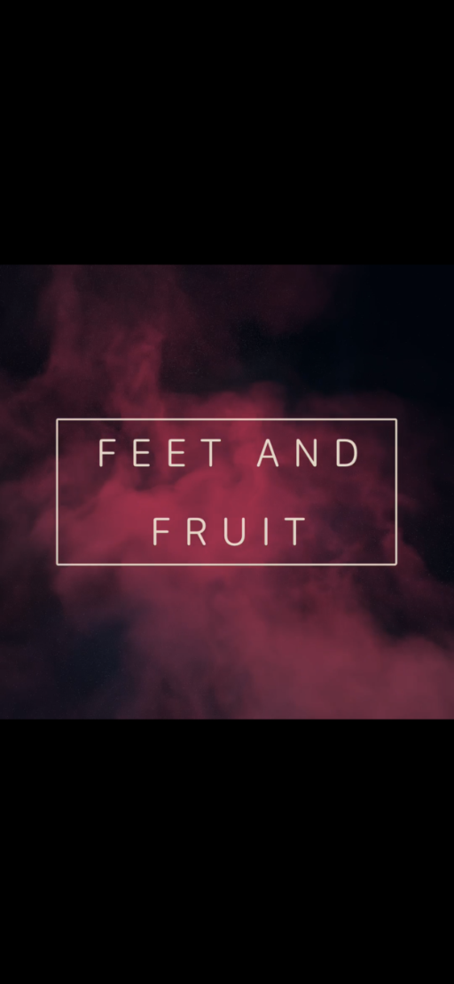 Feet And Fruit